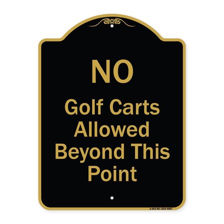 SIGNMISSION Designer Series-No Golf Carts Allowed, Black & Gold Heavy-Gauge Aluminum, 24" x 18", BG-1824-9807 A-DES-BG-1824-9807